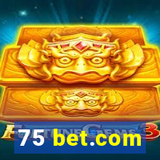 75 bet.com